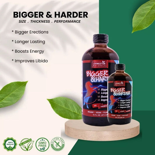 Bigger & Harder By Livingston Naturals, Maximum Strength